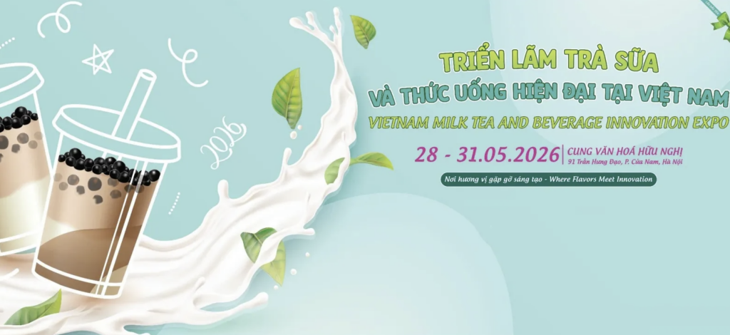 Triển lãm Trà sữa & Thức uống hiện đại tại Việt Nam