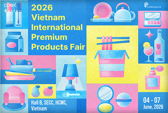 VIETNAM INTERNATIONAL PREMIUM PRODUCTS FAIR 2026